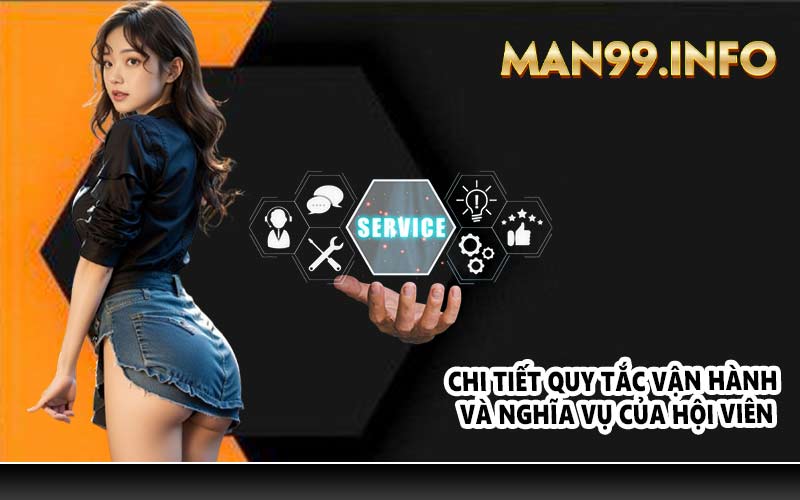 Chi tiết quy tắc vận hành và nghĩa vụ của hội viên