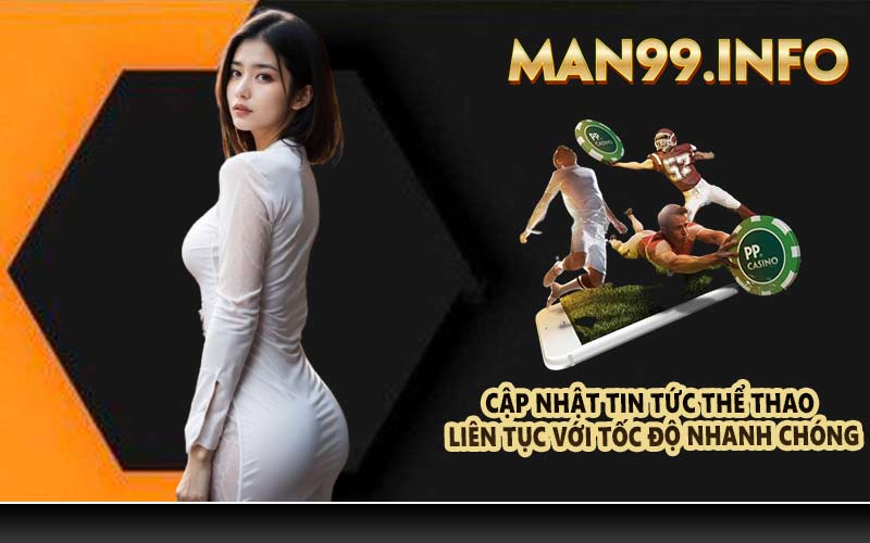 Cập nhật tin tức thể thao liên tục với tốc độ nhanh chóng
